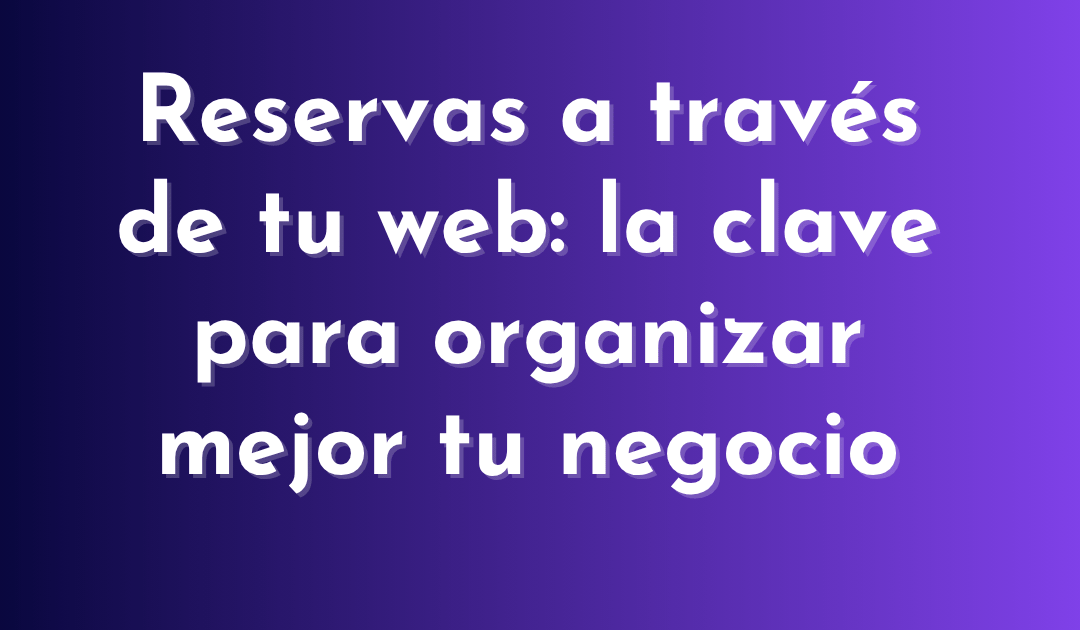 Reservas a través de tu web